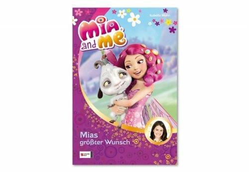 Mia and me, Band 02: Mias größter Wunsch