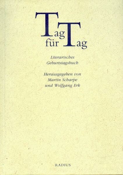 Tag für Tag: Literarisches Geburtstagsbuch
