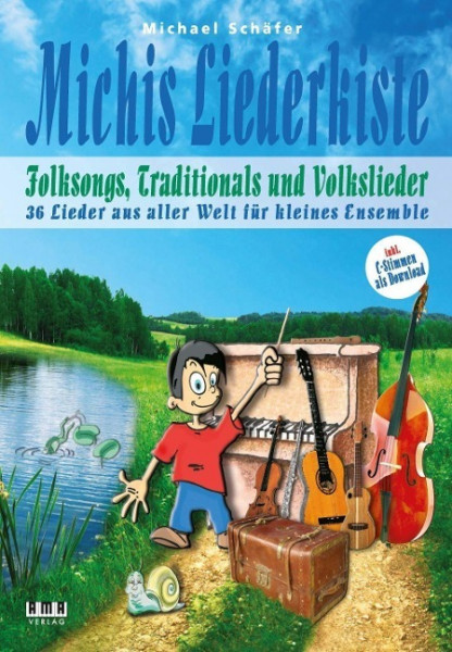 Michis Liederkiste: Folksongs, Traditionals und Volkslieder für kleines Ensemble