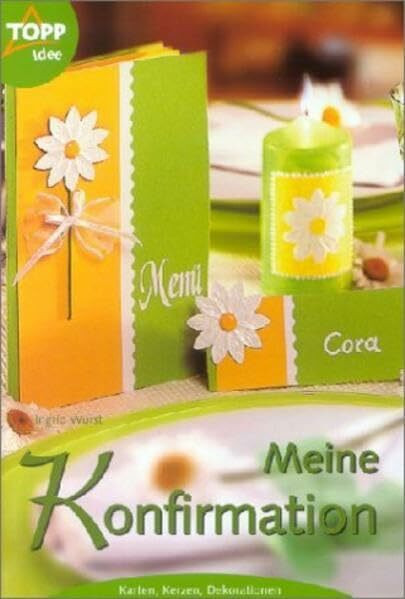 Meine Konfirmation: Karten, Danksagungen, Kerzen, Tischdekoration