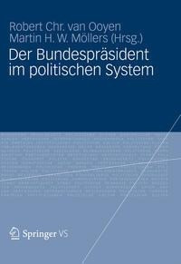 Der Bundespräsident im politischen System