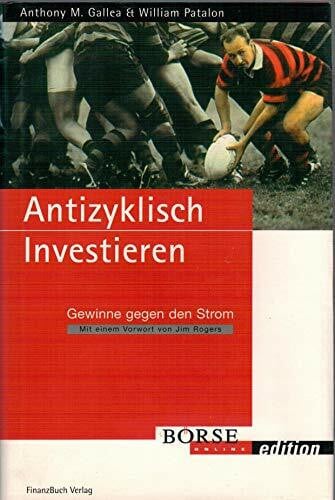 Antizyklisch Investieren: Gewinnen gegen den Strom