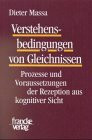 Verstehensbedingungen von Gleichnissen: Prozesse und Voraussetzungen der Rezeption aus kognitiver Sicht. Diss.