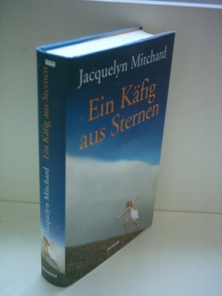 Ein Käfig aus Sternen: Roman. Deutsche Erstausgabe
