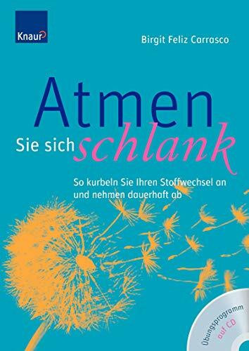 Atmen Sie sich schlank