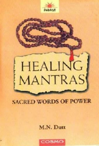 Healing Mantras: Sacred Words of Power