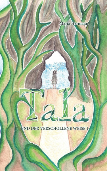 Tala und der verschollene Weise 1