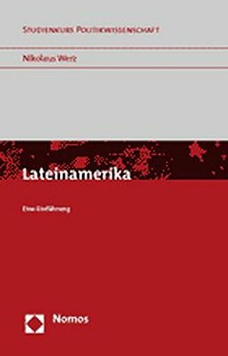 Lateinamerika: Eine Einführung (Studienkurs Politikwissenschaft)