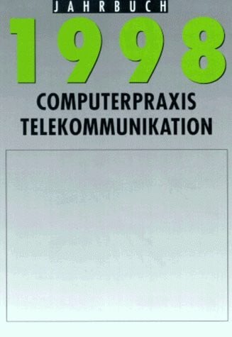 Jahrbuch 1998 Computerpraxis und Telekommunikation
