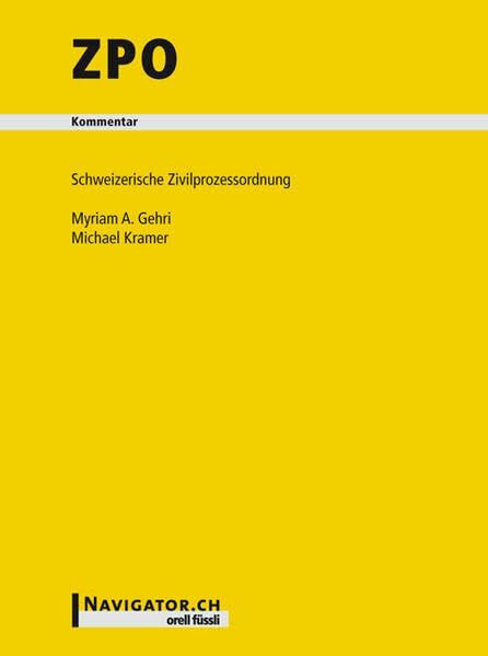 ZPO Kommentar: Schweizerische Zivilprozessordnung