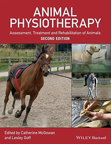 Animal Physiotherapy: Assessment, Treatment and Rehabilitation of Animals