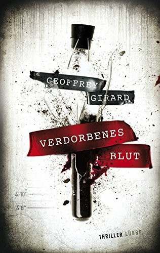 Verdorbenes Blut: Roman