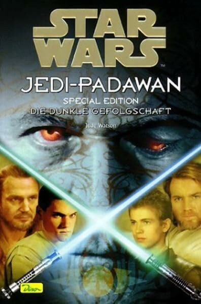 Star Wars - Jedi-Padawan / Die dunkle Gefolgschaft: Special Edition