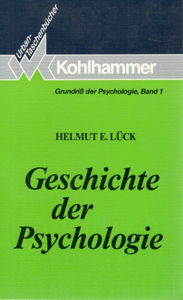 Geschichte der Psychologie: Strömungen, Schulen, Entwicklungen (Urban-Taschenbücher)