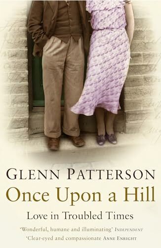 Once Upon a Hill: Love in Troubled Times Once Upon a Hill: Love in Troubled Times