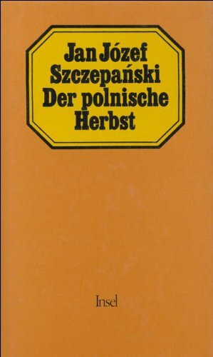 Der polnische Herbst: Roman