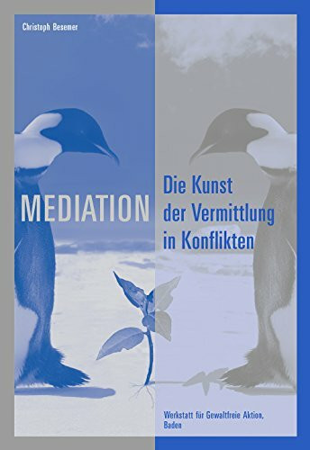 Mediation: Die Kunst der Vermittlung in Konflikten
