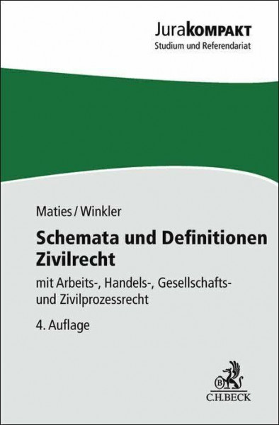 Schemata und Definitionen Zivilrecht: mit Arbeits-, Handels-, Gesellschafts- und Zivilprozessrecht (Jura kompakt)