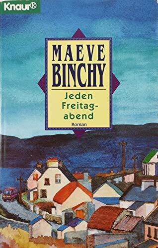 Jeden Freitagabend (Knaur Taschenbücher. Romane, Erzählungen)