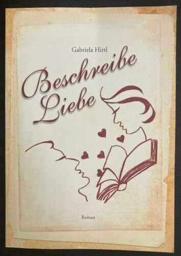 Beschreibe Liebe
