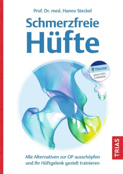 Schmerzfreie Hüfte