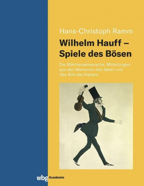Wilhelm Hauff - Spiele des Bösen