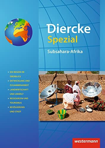 Diercke Spezial - Aktuelle Ausgabe für die Sekundarstufe II: Subsahara-Afrika Ausgbae 2019