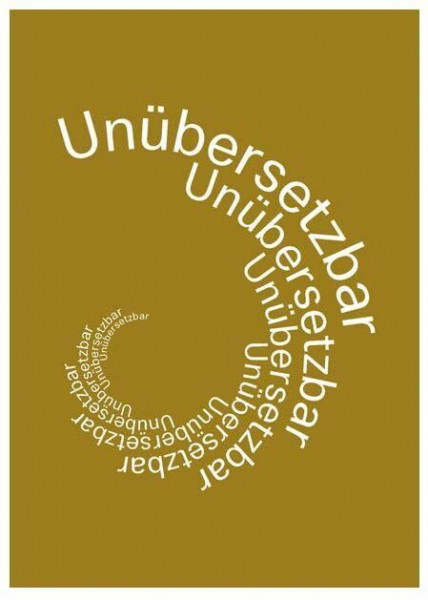 Unübersetzbar - Begriffe Kultureller Praktiken / Ein Gemeinsames Vokabular