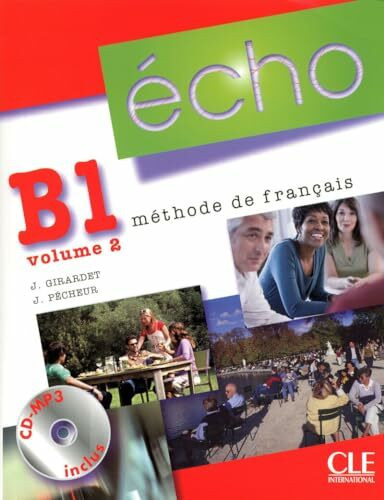 Echo (version 2010): Livre de l'eleve + portfolio + CD MP3 B1.2