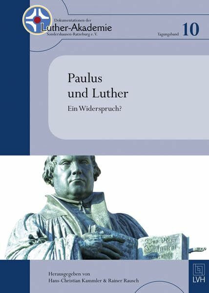 Paulus und Luther: Ein Widerspruch?