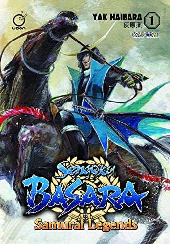 Sengoku Basara: Samurai Legends Volume 1 Sengoku Basara: Samurai Legends Volume 1