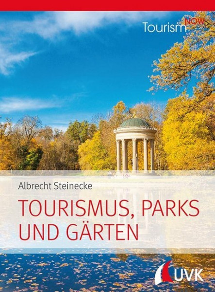 Tourism NOW: Tourismus, Parks und Gärten