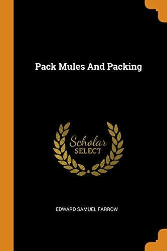 Pack Mules and Packing