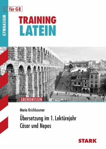 STARK Training Gymnasium - Latein Übersetzung: Cäsar, Nepos
