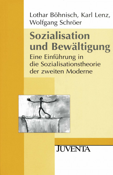 Sozialisation und Bewältigung: Eine Einführung in die Sozialisationstheorie der zweiten Moderne (Juventa Paperback)