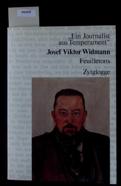 Josef Viktor Widmann "ein Journalist aus Temperament"
