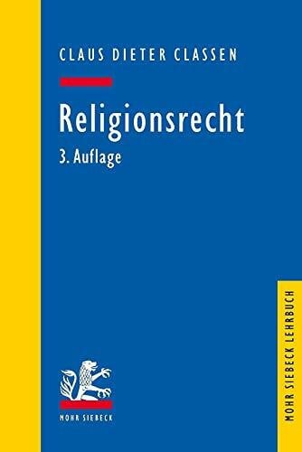 Religionsrecht (Mohr Siebeck Lehrbuch)
