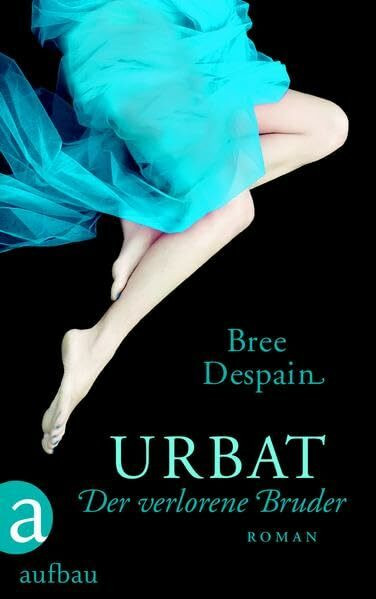 Urbat - Der verlorene Bruder: Roman