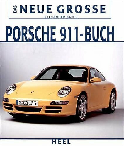 Das neue große Porsche 911-Buch