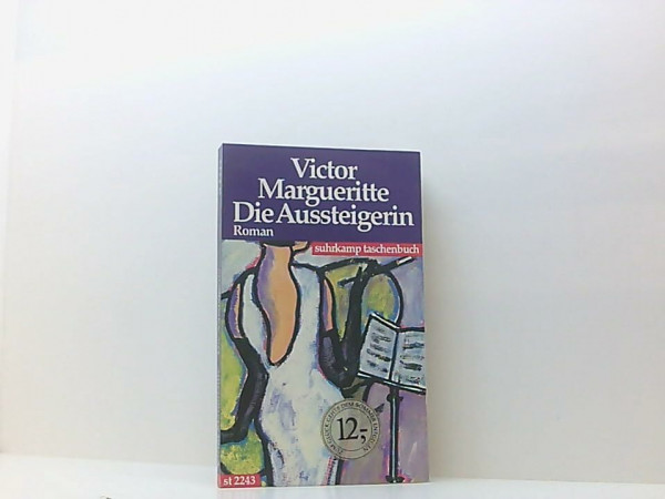 Die Aussteigerin: Roman (Suhrkamp Taschenbücher)