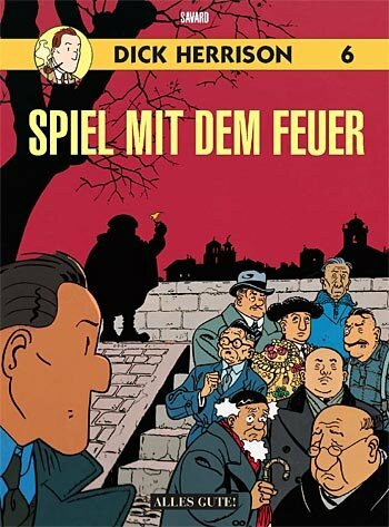 Dick Herrison 6 - Spiel mit dem Feuer