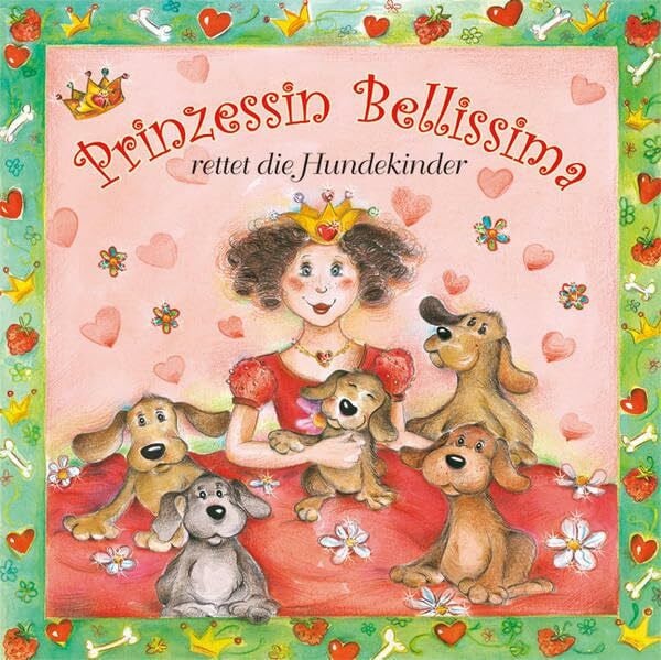 Prinzessin Bellissima rettet die Hundekinder