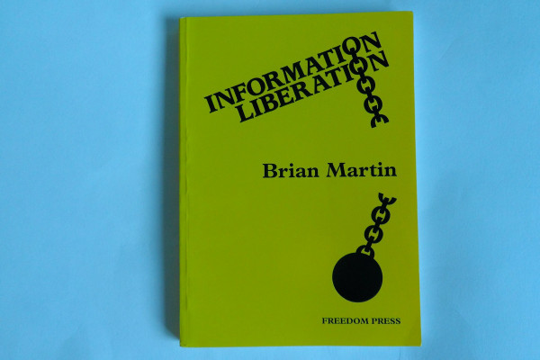 Information Liberation: Challenging the Corruptions of Information Power