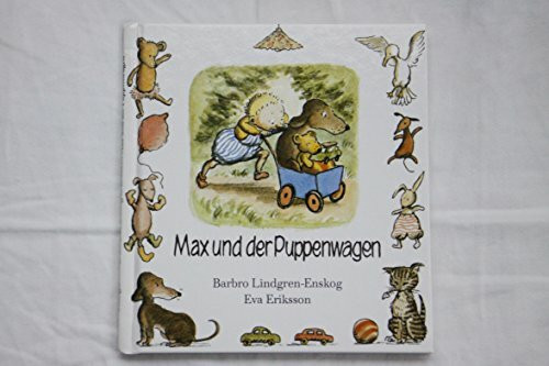 Max, Max und der Puppenwagen