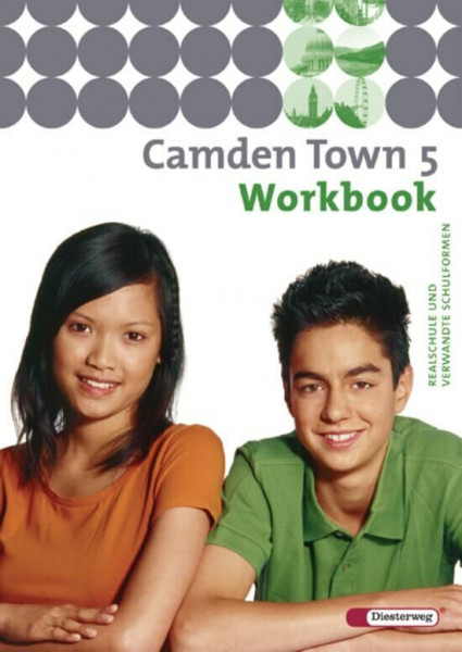 Camden Town - Unterrichtswerk für Realschulen und verwandte Schulforme n. Unterrichtswerk für Realschulen und verwandte Schulformen: Camden Town - ... ... an Realschulen und verwandten Schulformen)