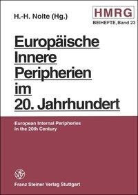 Europäische Innere Peripherien im 20. Jahrhundert