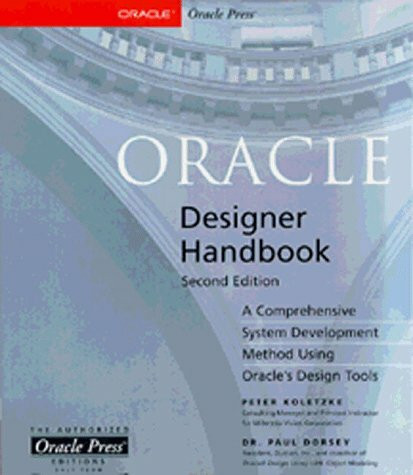 Oracle Designer Handbook (Oracle Press Series)