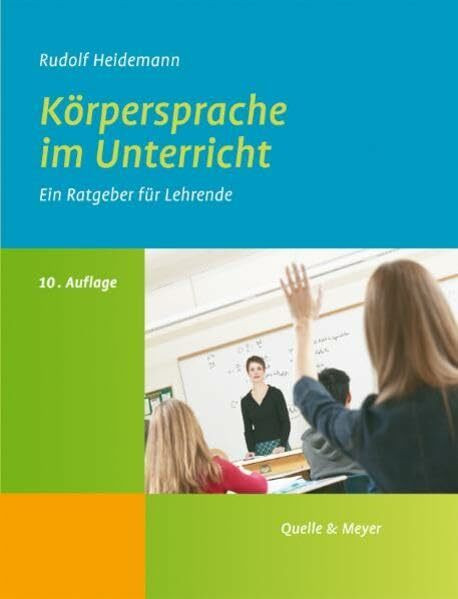 Körpersprache im Unterricht: Ein Ratgeber für Lehrende