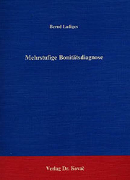 Mehrstufige Bonitätsdiagnose .