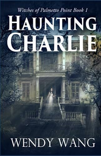 Haunting Charlie: Witches of Palmetto Point